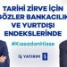 Halil Barışkan & Orhan Canlı: Tarihi Zirve Bankacılık Sektörüne Bağlı