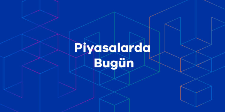 Piyasalarda Bugün 17/11/2021