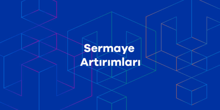 Sermaye Artırımları/Azaltımları ve Temettü Ödemeleri 17/11/2021