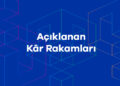 Açıklanan Kar Rakamları 12/11/2021